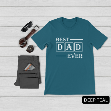 Best Dad Ever Shirt
